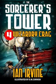 Wizardry Crag : book four of the sorcerer's tower cover image