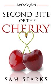 Second bite of the cherry cover image