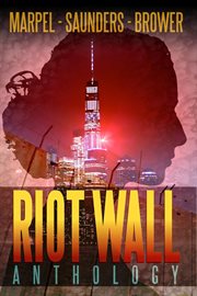 Riot wall anthology cover image