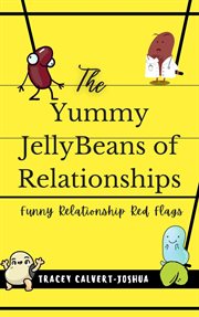 The yummy jellybeans of relationships cover image
