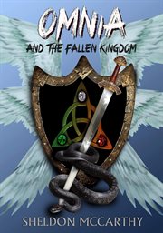 Omnia and the fallen kingdom, volume 1 cover image