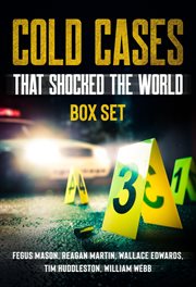 Cold cases that shocked the world (boxed set) cover image