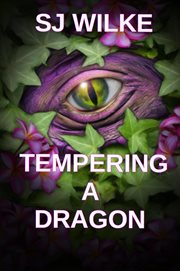 Tempering a dragon cover image