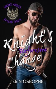 Knight's Unforeseen Change : Wicked Angels cover image