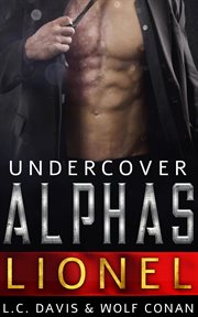 Lionel : Undercover Alphas cover image
