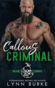 Callous Criminal : Vicious Vipers MC cover image