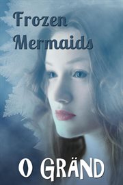 Frozen mermaids cover image