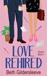 Love rehired. Haven cover image