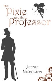 The pixie and the professor cover image