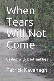 When tears will not come cover image