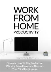Work from home productivity cover image