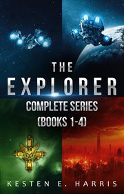 The explorer complete series box set : Books #1-4 cover image