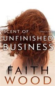Scent of unfinished business cover image