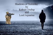 Shadows of yesterday cover image