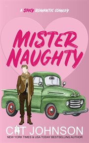 Mister naughty : Smalltown Secrets, #6 cover image