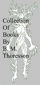 Collection of books by b. m. thoresson cover image