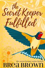 The secret keeper fulfilled cover image