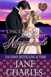 Once Upon a Midnight Masquerade : Scot to the Heart ̃ Grant and MacGregor Novel cover image