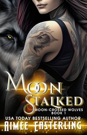 Moon stalked cover image
