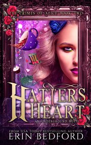 Hatter's heart. The Underground, #6 cover image