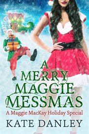 A merry maggie messmas cover image