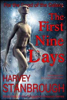 Cover image for For the Good of the Galaxy | The First Nine Days