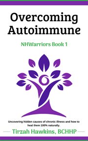 Overcoming autoimmune. Book 1 cover image