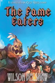 The fame eaters cover image