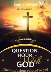 Question hour with god cover image