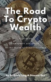 The road to crypto wealth cover image