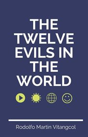 The twelve evils in the world cover image