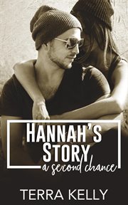 Hannah's Story : A Second Chance cover image