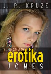 The saga of erotika jones 07 cover image