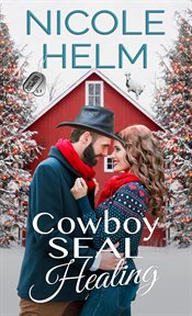 Cowboy SEAL healing cover image