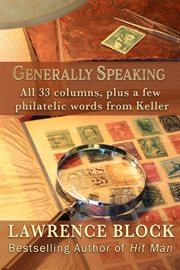 Generally speaking : all 33 columns, plus a few philatelic words from Keller cover image