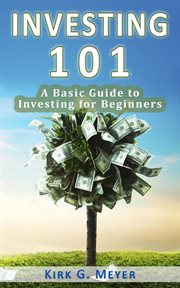 Investing 101: a basic guide to investing for beginners cover image