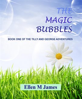 Cover image for The Magic Bubbles