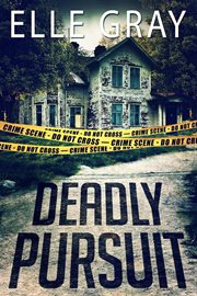 Deadly pursuit cover image