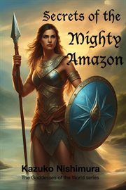 Secrets of the mighty amazon cover image
