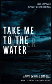 Take Me to the Water cover image
