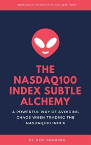 The nasdaq100 index subtle alchemy cover image