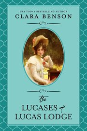 The Lucases of Lucas Lodge cover image