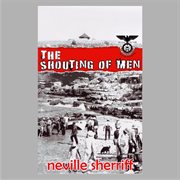 The shouting of men cover image