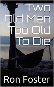 Two old men too old to die cover image