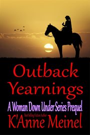Outback yearnings. Woman down under cover image