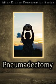 Pneumadectomy cover image
