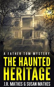 The haunted heritage cover image