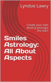 Smiles Astrology : All About Aspects cover image