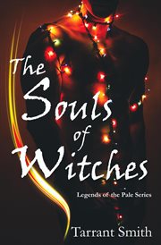 The Souls of Witches : Legends of the Pale cover image