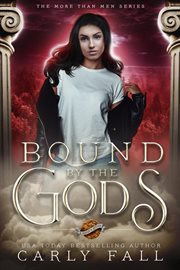 Bound by the gods cover image